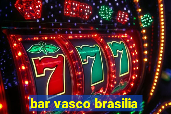 bar vasco brasilia