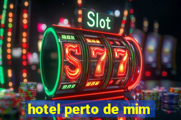 hotel perto de mim