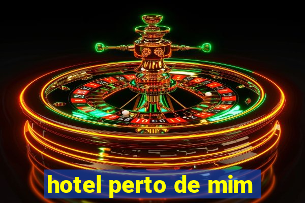 hotel perto de mim