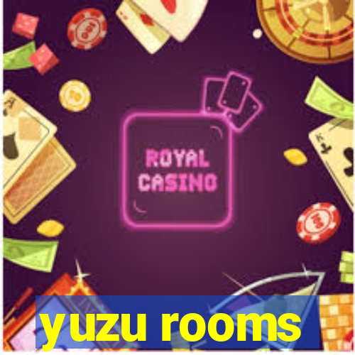 yuzu rooms