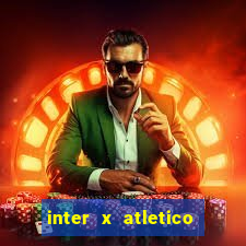 inter x atletico mg palpite