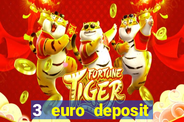 3 euro deposit casino ireland