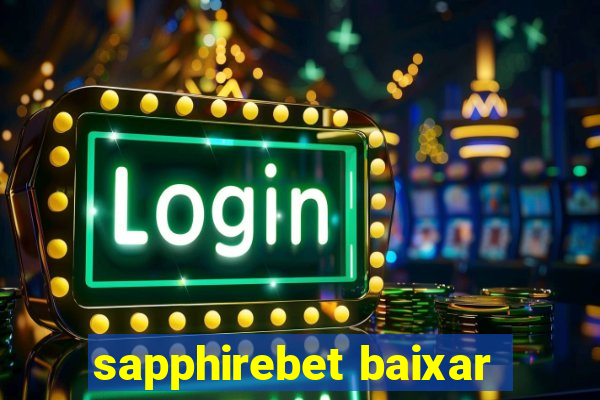 sapphirebet baixar