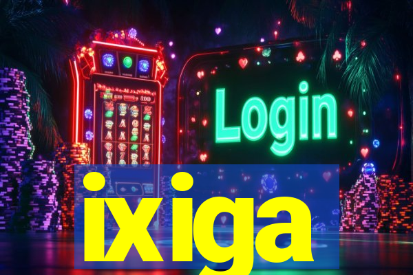 ixiga