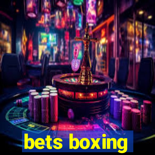 bets boxing