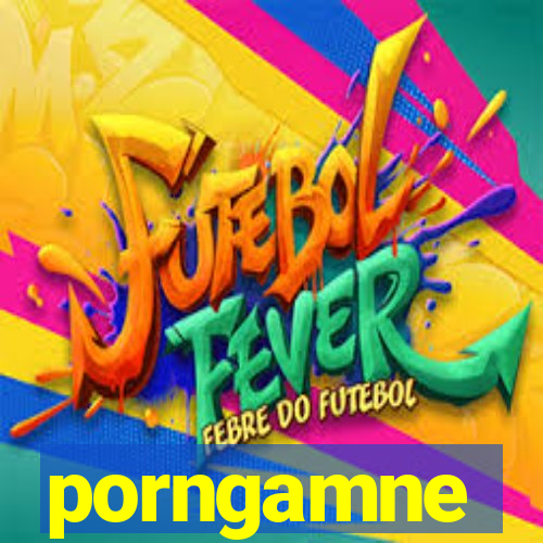 porngamne