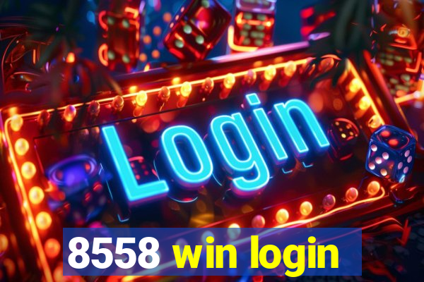 8558 win login