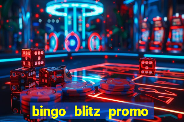 bingo blitz promo code 2023