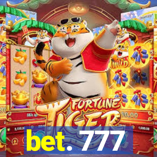 bet. 777