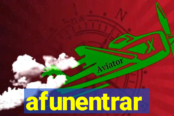 afunentrar