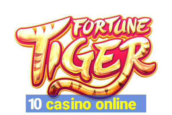 10 casino online