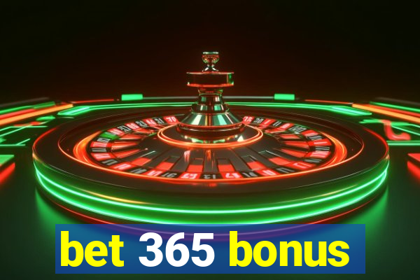 bet 365 bonus