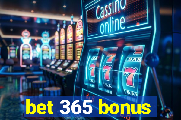 bet 365 bonus