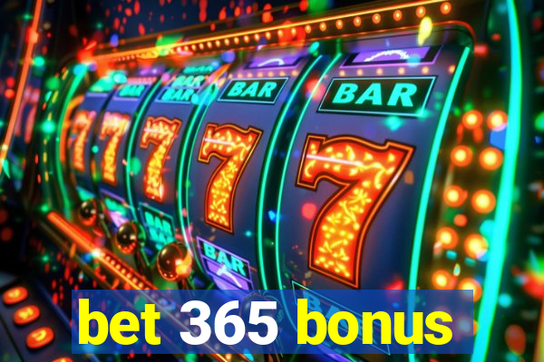 bet 365 bonus