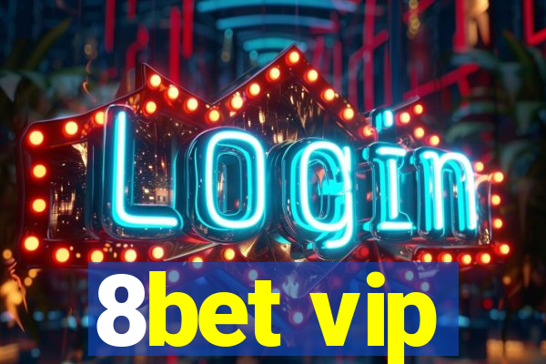 8bet vip