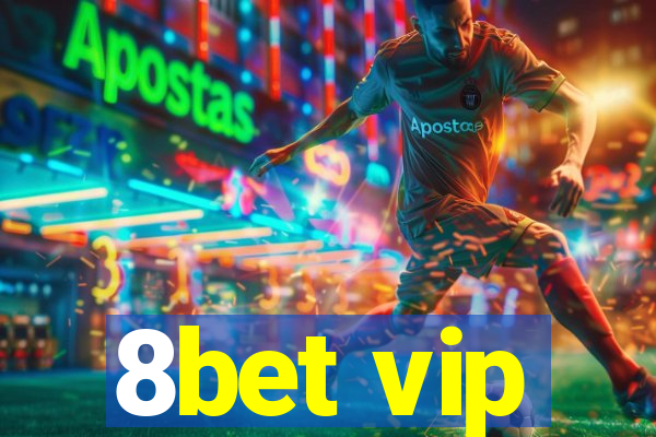 8bet vip