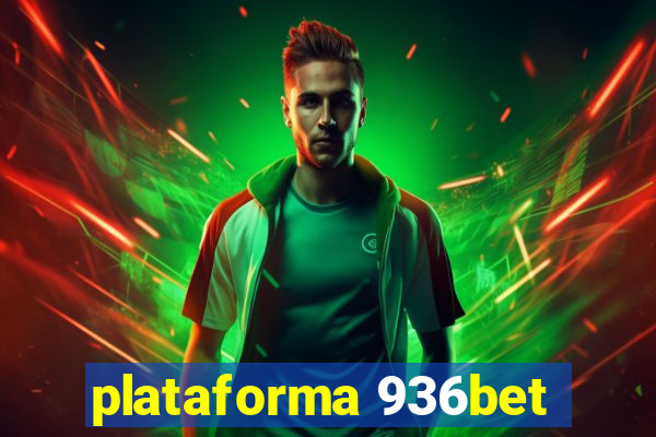 plataforma 936bet