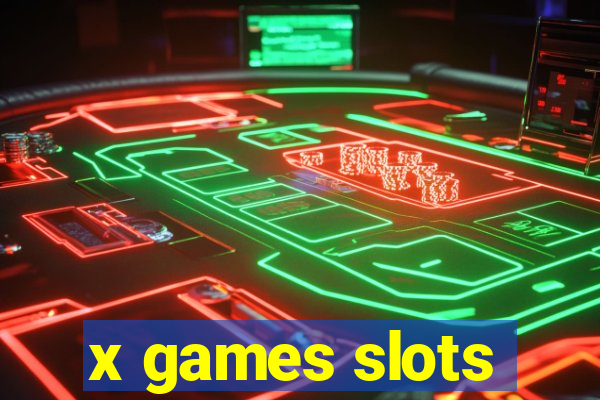 x games slots