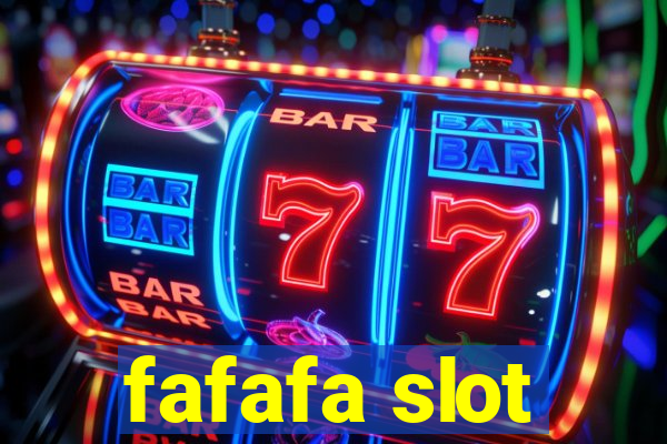 fafafa slot