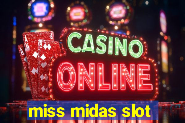 miss midas slot