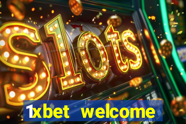 1xbet welcome casino bonus