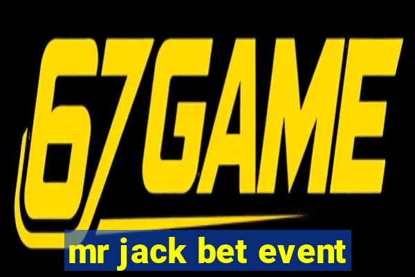 mr jack bet event