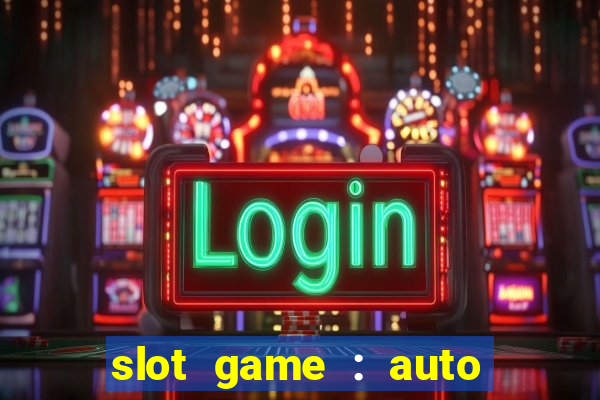 slot game : auto pg win