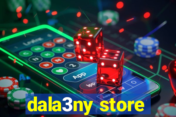 dala3ny store