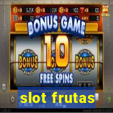 slot frutas