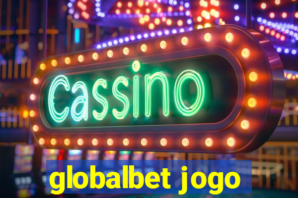 globalbet jogo