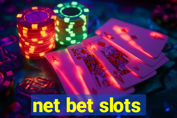 net bet slots