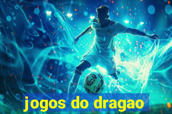 jogos do dragao