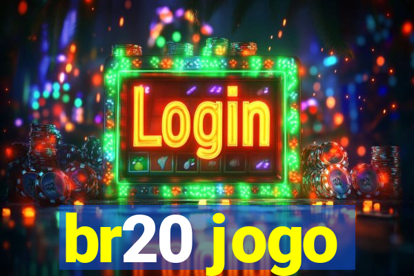 br20 jogo