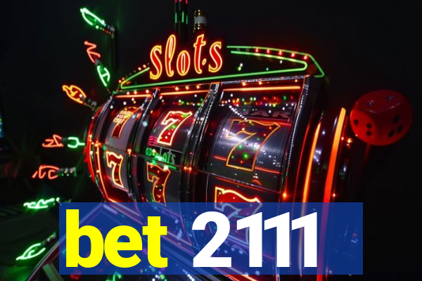 bet 2111