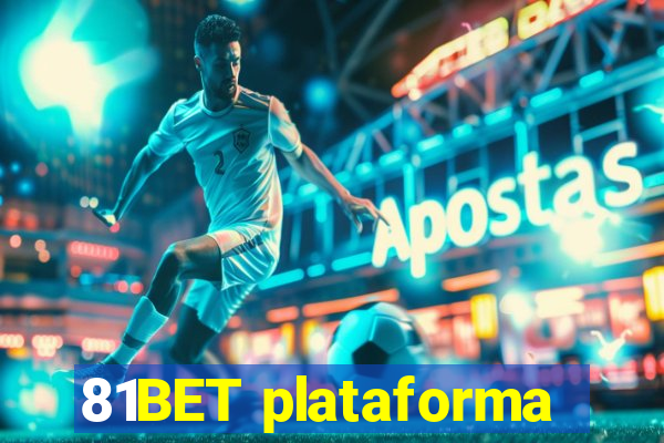 81BET plataforma