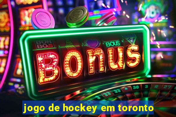 jogo de hockey em toronto