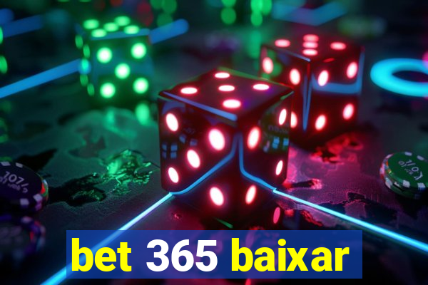 bet 365 baixar