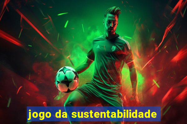 jogo da sustentabilidade