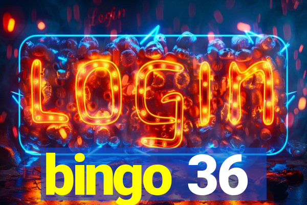 bingo 36