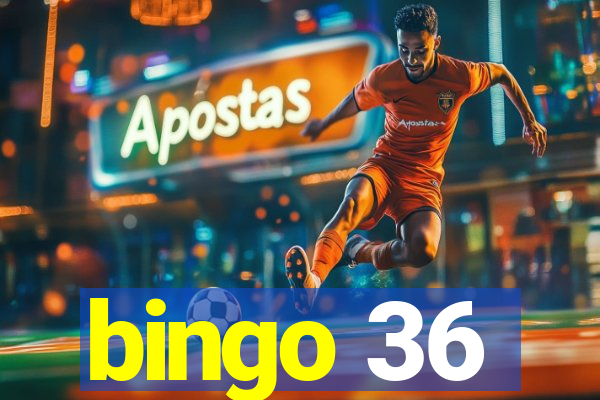 bingo 36