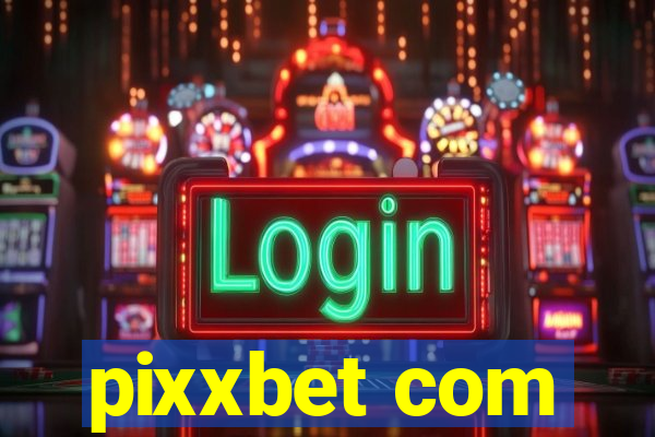 pixxbet com