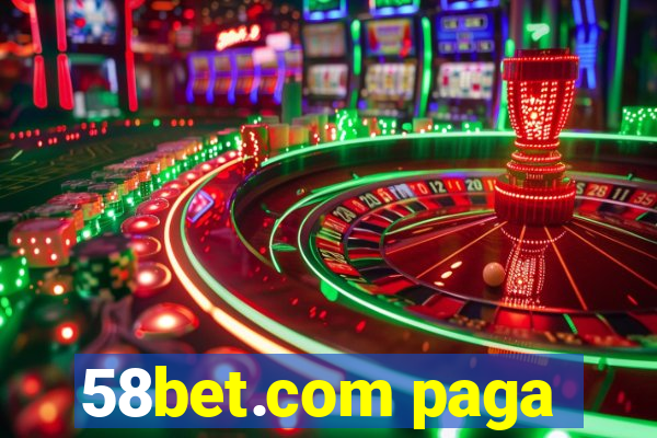 58bet.com paga