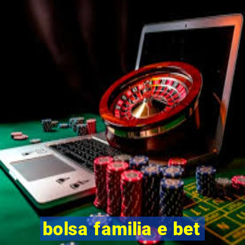 bolsa familia e bet