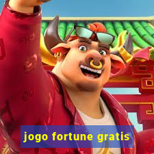 jogo fortune gratis