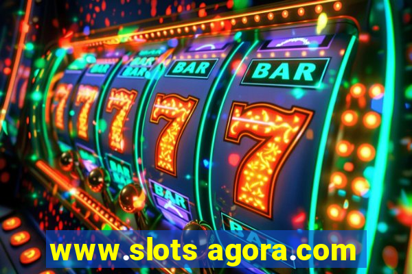 www.slots agora.com