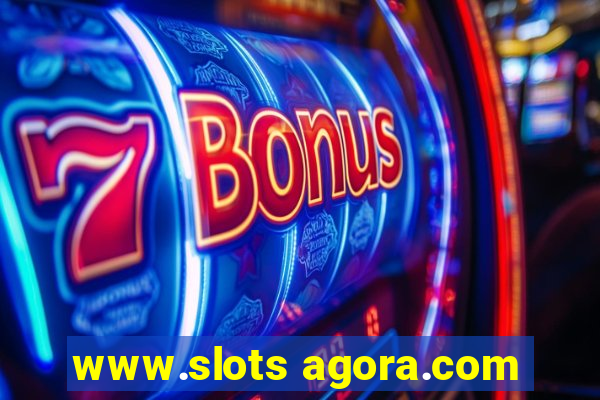 www.slots agora.com