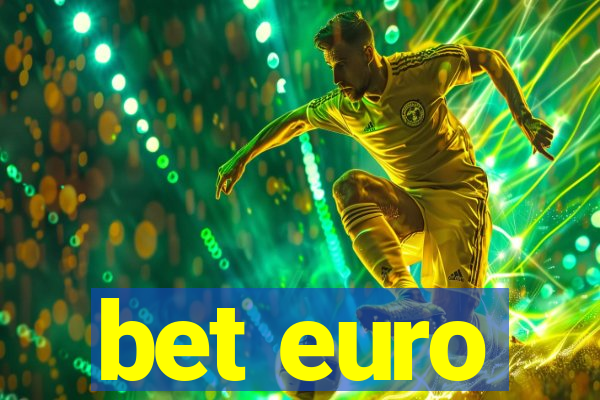 bet euro