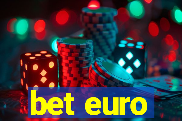 bet euro