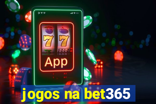 jogos na bet365