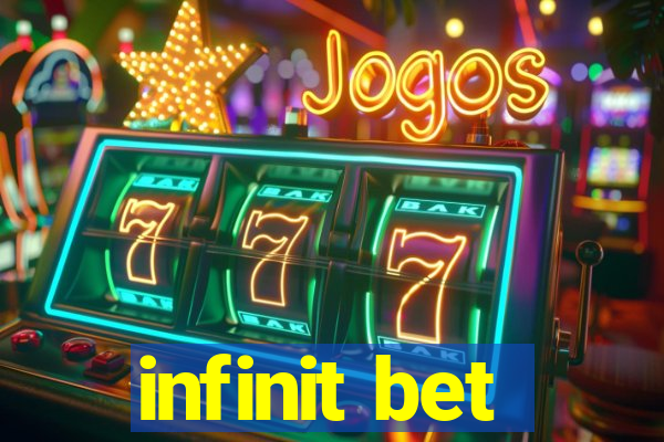 infinit bet